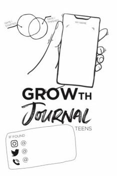 Paperback Thrive GROWth Journal: Teen and Young Adult Journal Book