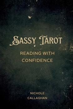 Paperback Sassy Tarot: Reading with Confidence. Book