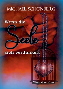 Paperback Wenn die Seele sich verdunkelt [German] Book