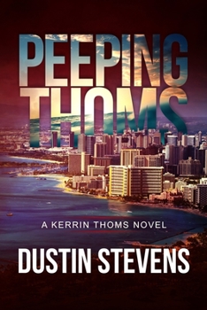 Paperback Peeping Thoms: A Kerrin Thoms Mystery Book