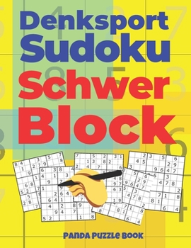 Paperback Denksport Sudoku Schwer Block: Denkspiele Für Erwachsene - Rätselbuch Für Erwachsene [German] Book