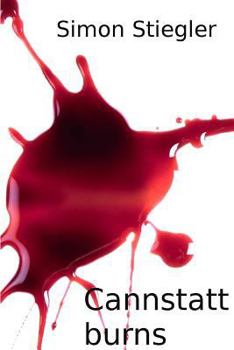 Paperback Cannstatt burns: Kriminalroman von Simon Stiegler [German] Book