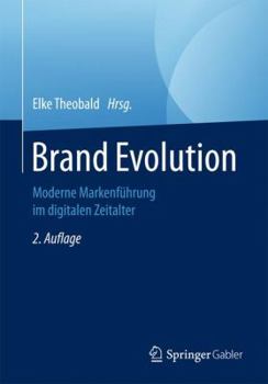 Paperback Brand Evolution: Moderne Markenführung Im Digitalen Zeitalter [German] Book