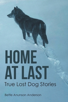 Paperback Home at last: True Lost Dog Stories Book