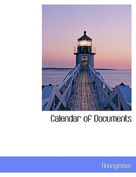Paperback Calendar of Documents [Large Print] Book