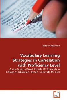 Paperback Vocabulary Learning Strategies in Correlation with Proficiency Level Book