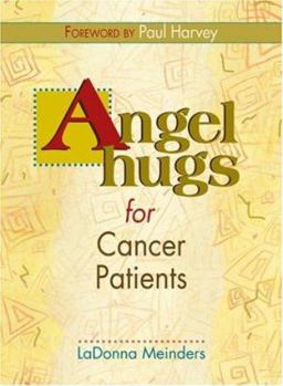 Hardcover Angel Hugs for Cancer Patients Book