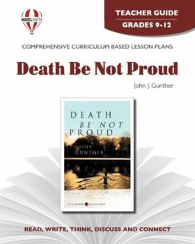 Paperback Death Be Not Proud - Teacher Guide by Novel Units Book