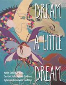 Paperback Dream a Little Dream Book