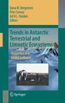 Hardcover Trends in Antarctic Terrestrial and Limnetic Ecosystems: Antarctica as a Global Indicator Book