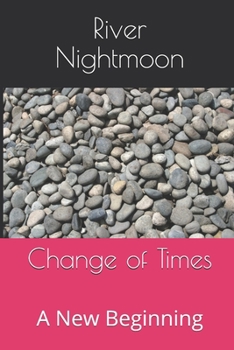 Paperback Change of Times: A New Beginning Book