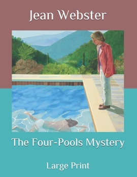 Paperback The Four-Pools Mystery: Large Print Book