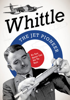 DVD Whittle: The Jet Pioneer Book