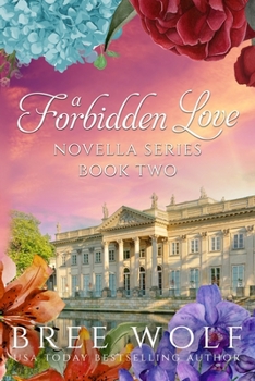 A Forbidden Love Novella Box Set Two: Novellas 5 - 8 - Book  of the Forbidden Love