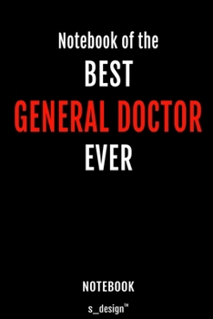 Notebook for General Doctors / General Doctor: awesome handy Note Book [120 blank lined ruled pages]