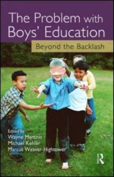 Paperback The Problem with Boys' Education: Beyond the Backlash Book