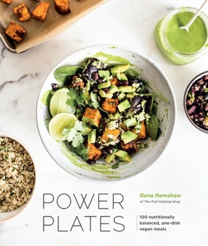 Hardcover Power Plates: 100 Nutritionally Balanced, One-Dish Vegan Meals [A Cookbook] Book