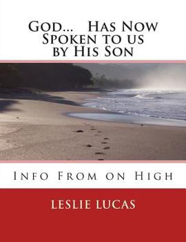 Paperback God...Has Now Spoken to us by His Son: The Last Generation Book