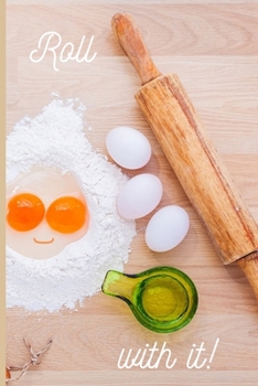 Paperback Roll with it!: Lined Notebook Journal, 120 pages, A5 sized Book