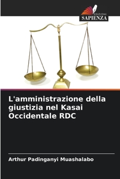 Paperback L'amministrazione della giustizia nel Kasai Occidentale RDC [Italian] Book