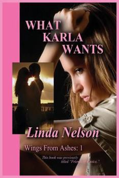 Paperback What Karla Wants Book