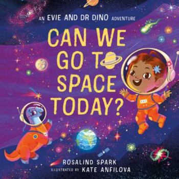 Paperback Oxford University Press Evie and Dr Dino Can We Go to Space Today?. Book