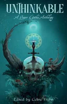 Paperback Unthinkable: A Queer Gothic Anthology Book