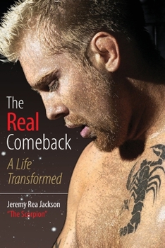 Paperback The Real Comeback: A Life Transformed Book