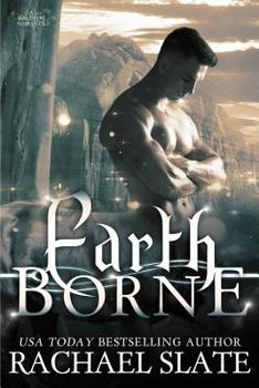 Earth Borne - Book #2 of the Halcyon Romance