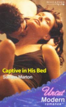 Captive In His Bed (Harlequin Presents) - Book #2 of the Knight Brothers