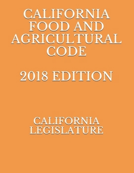 Paperback California Food and Agricultural Code 2018 Edition Book