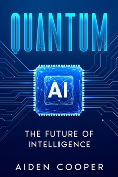 Paperback Quantum AI: The Future of Intelligence Book