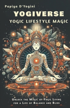Paperback YogiVerse: Yogic Lifestyle Magic Book