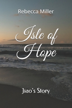 Paperback Isle of Hope: Jiao's Story Book