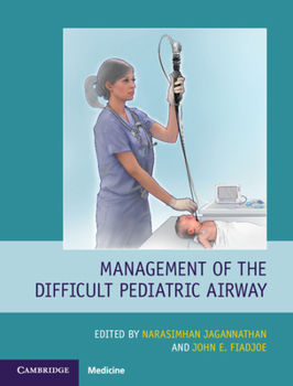 Hardcover Management of the Difficult Pediatric Airway Book