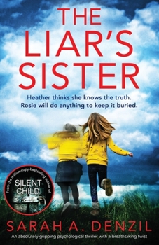 Paperback The Liar's Sister: An absolutely gripping psychological thriller with a breathtaking twist Book