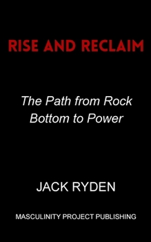 Paperback Rise and Reclaim: The Path from Rock Bottom to Power Book