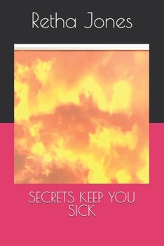 Paperback Secrets Keep You Sick Book