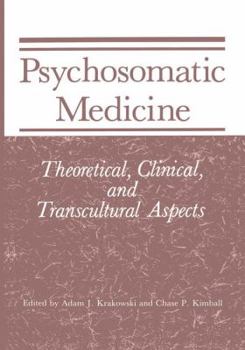 Paperback Psychosomatic Medicine: Theoretical, Clinical, and Transcultural Aspects Book
