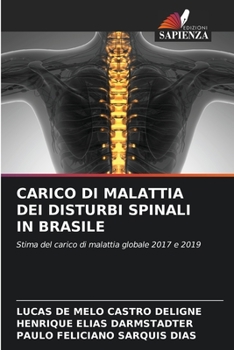 Paperback Carico Di Malattia Dei Disturbi Spinali in Brasile [Italian] Book