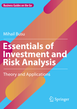 Paperback Essentials of Investment and Risk Analysis: Theory and Applications Book