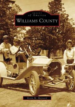 Williams County - Book  of the Images of America: Ohio