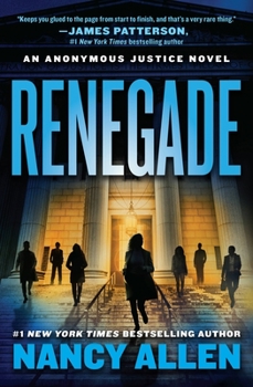 Paperback Renegade: An Anonymous Justice Novel Book