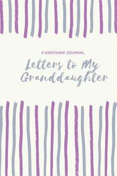 Paperback Letters to My Grandaughter: A Keepsake Journal Book