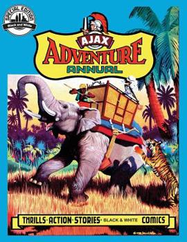 Paperback Ajax Adventure Annual: Black and White Special Edition Book