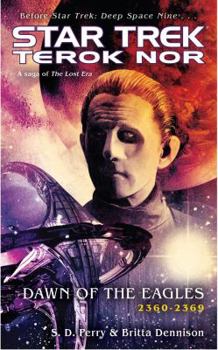 Dawn of the Eagles (Star Trek Terok Nor Book 3) - Book #3 of the Star Trek: Terok Nor