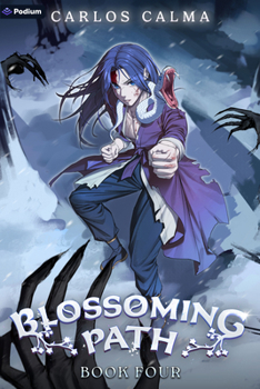 Paperback Blossoming Path 4: A Xianxia Litrpg Book