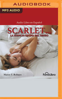 Audio CD Scarlet: La Esencia Divina del Deseo [Spanish] Book