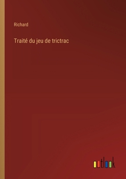 Paperback Traité du jeu de trictrac [French] Book