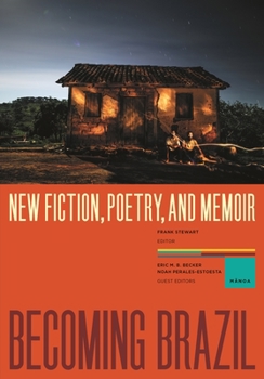 Paperback Becoming Brazil: New Fiction, Poetry, and Memoir Book